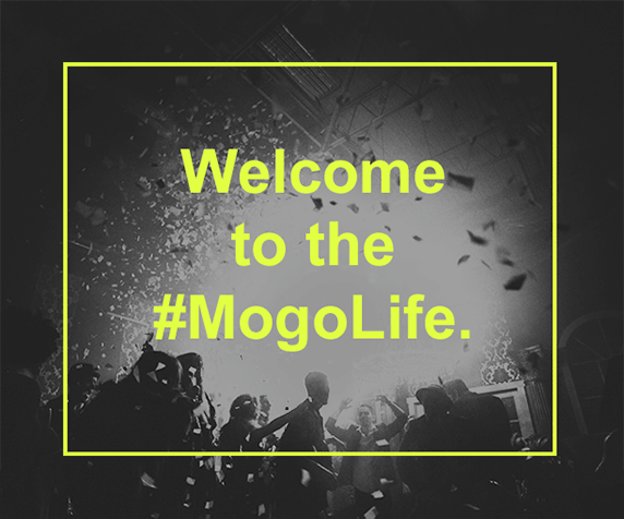 #MogoLife